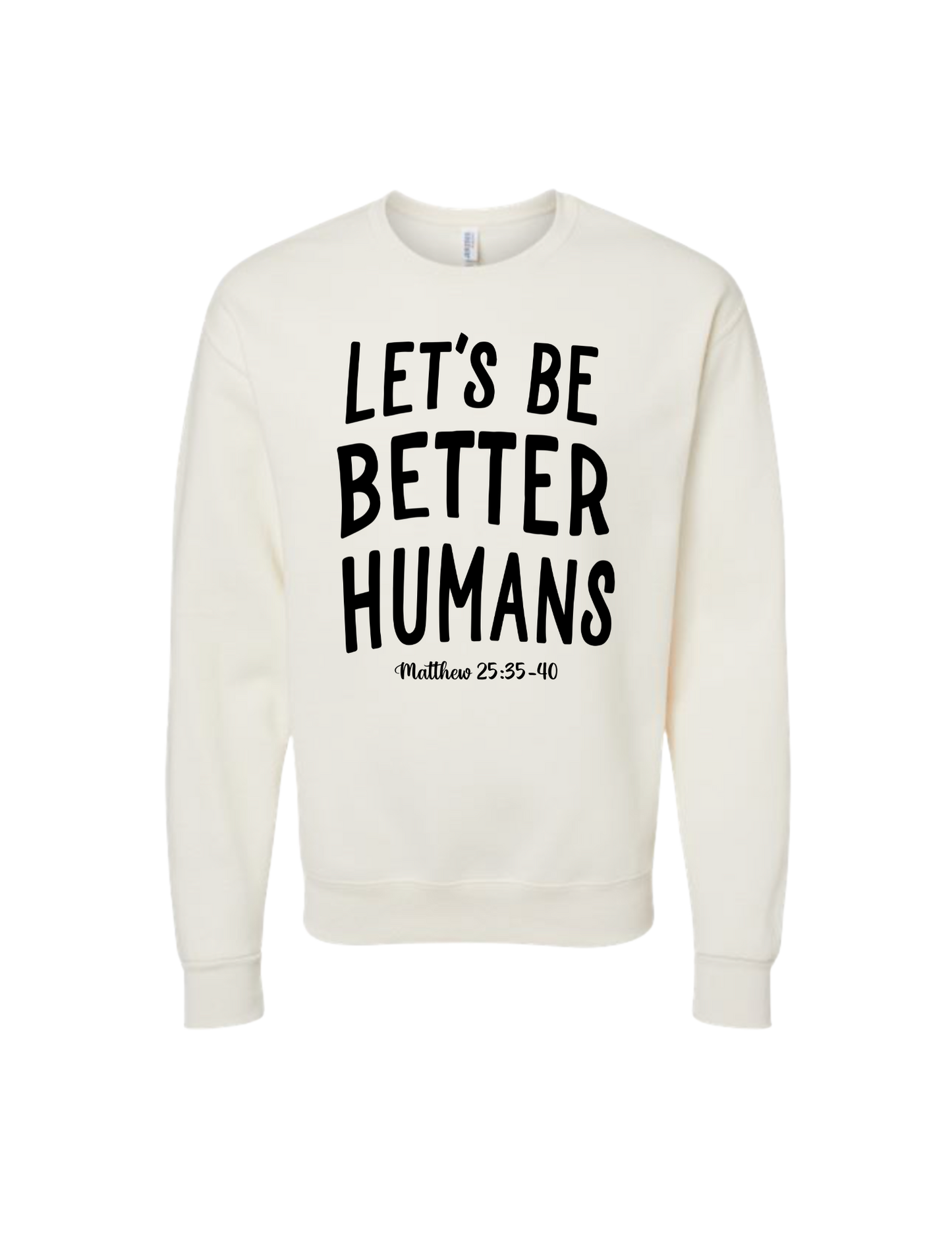 Let's Be Better Humans