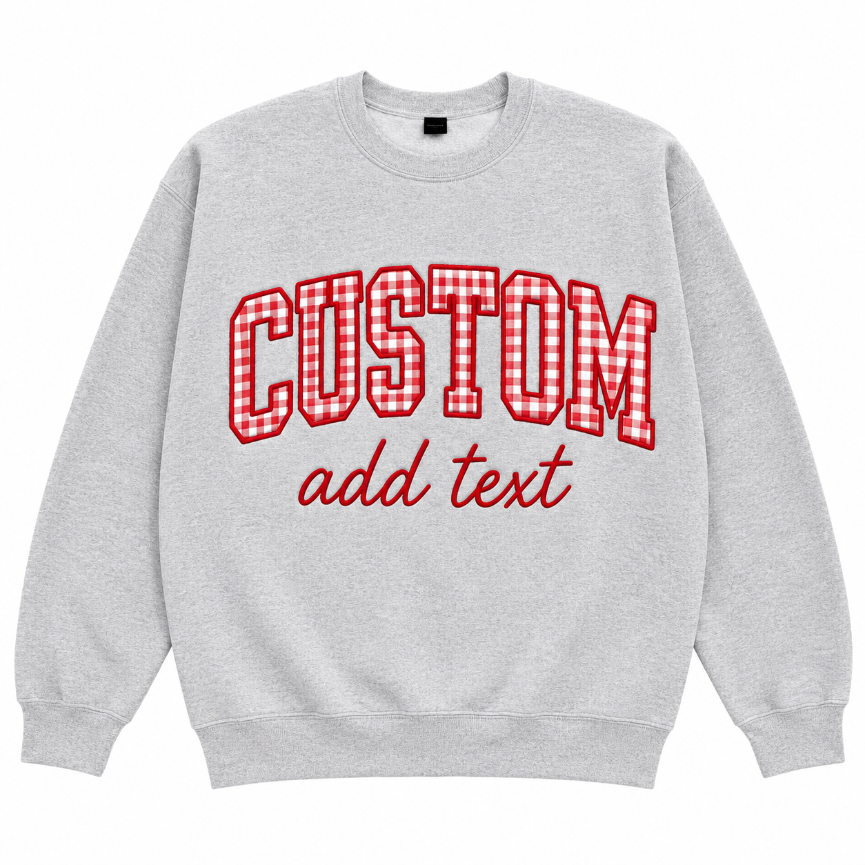 Custom Embroidery/ Applique Sweatshirt